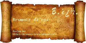 Brumecz Örsi névjegykártya